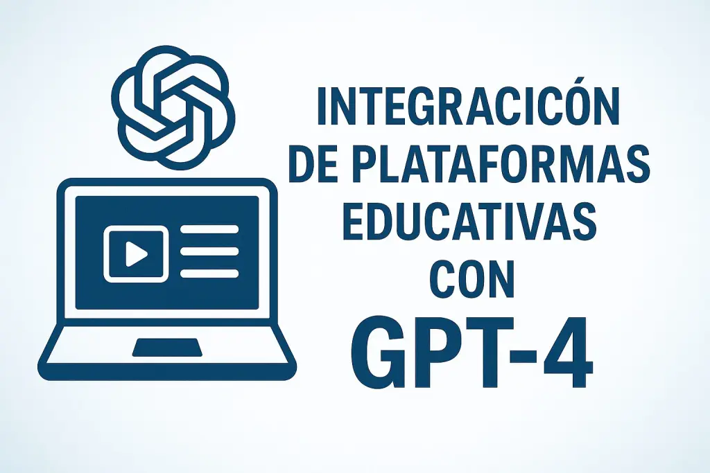 Integración de Plataformas Educativas con GPT